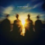 I'll See You When I See You - CD Audio di Light Years