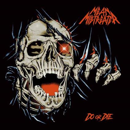 Do Or Die - Vinile LP di Mean Mistreater