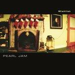 Wishlist - U - Brain of J (Live) - Vinile 7'' di Pearl Jam