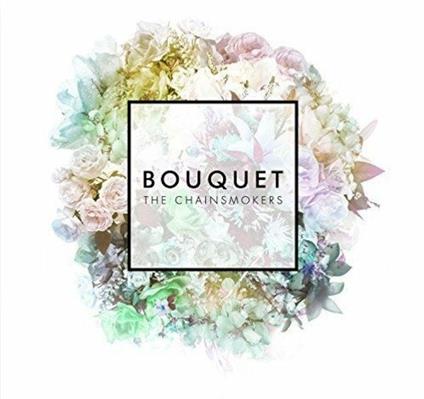 Bouquet - CD Audio di Chainsmokers