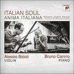 Anima italiana. Opere del 900 per violino e pianoforte - CD Audio di Bruno Canino,Alessio Bidoli