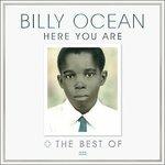 Here You Are. The Best of Billy Ocean - CD Audio di Billy Ocean