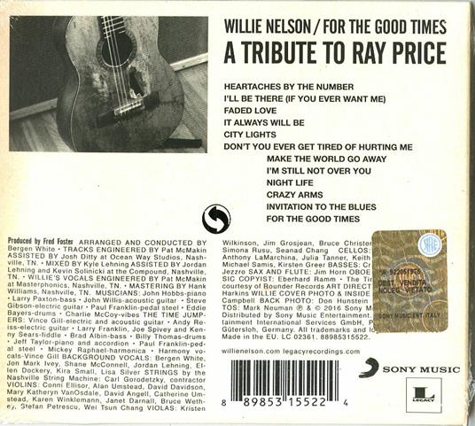 For the Good Times. A Tribute to Ray Price - CD Audio di Willie Nelson - 2