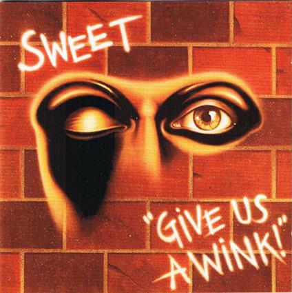 Give Us a Wink (Limited Extended Edition) - CD Audio di Sweet