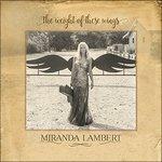Weight of These Wings - CD Audio di Miranda Lambert