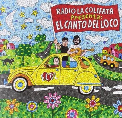Radio la colifata... - CD Audio di El Canto del Loco