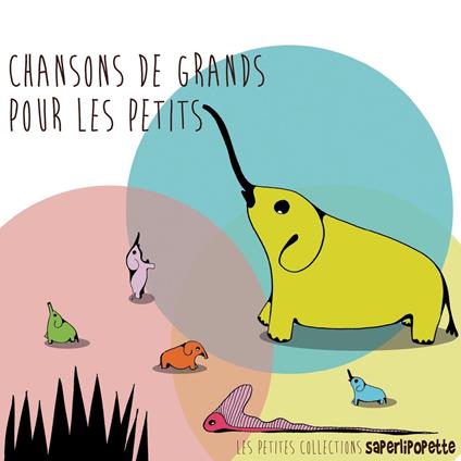 Chansons De Grands Pour Les Petits - CD Audio
