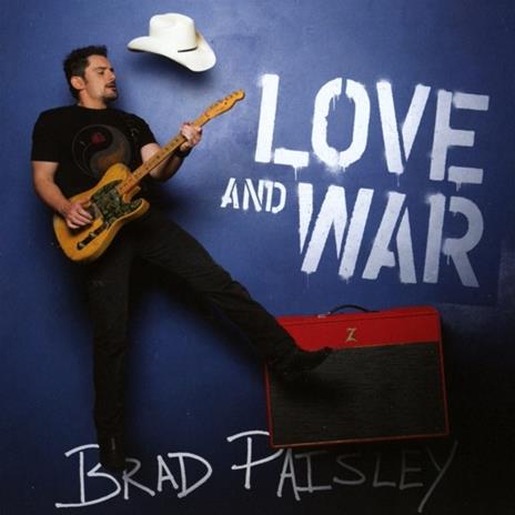 Love and War - CD Audio di Brad Paisley