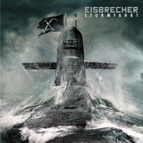 Sturmfahrt - CD Audio di Eisbrecher