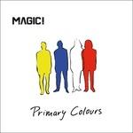 Primary Colours - CD Audio di Magic!
