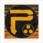Periphery III. Select Difficulty