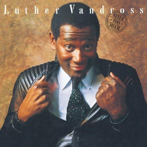 Never Too Much - Vinile LP di Luther Vandross