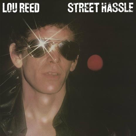 Street Hassle - Vinile LP di Lou Reed
