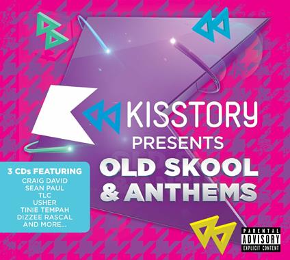 Kisstory Presents Old Skool Anthems - CD Audio