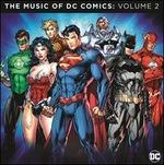 The Music of Dc Comics vol.2 (Colonna sonora) - CD Audio