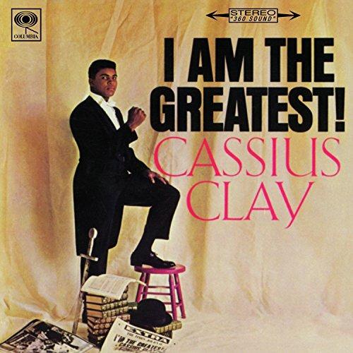 I Am The Greatest - CD Audio di Cassius Clay