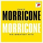 Ennio Morricone Conducts Ennio Morricone. His Greatest Hits (Colonna sonora)