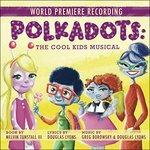 Polkadots. Cool Kids (Colonna sonora)