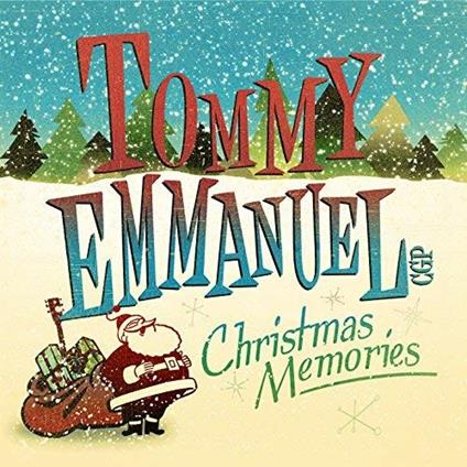 Christmas Memories - CD Audio di Tommy Emmanuel
