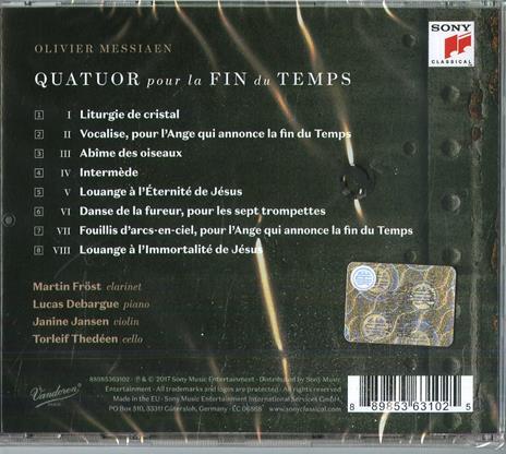 Quartetto per la fine del tempo (Quatuor pour la fin du temps) - CD Audio di Olivier Messiaen,Janine Jansen,Martin Fröst,Torleif Thedéen,Lucas Debargue - 3