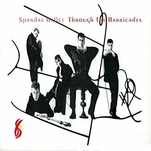 Through the Barricades (Anniversary Deluxe Edition - Remastered) - CD Audio + DVD di Spandau Ballet