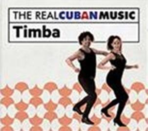 The Real Cuban Music. Timba (Remastered) - CD Audio