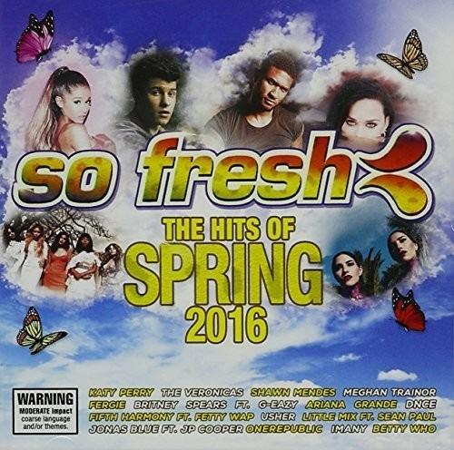 So Fresh. Hits Of Spring 2016 - CD Audio