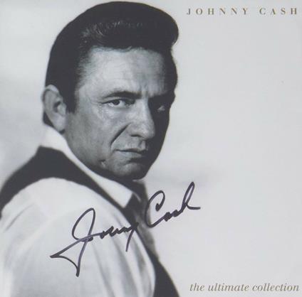 The Ultimate Collection - CD Audio di Johnny Cash