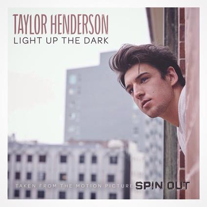 Light Up The Dark - CD Audio di Taylor Henderson