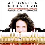 La vita imprevedibile delle canzoni - CD Audio di Antonella Ruggiero