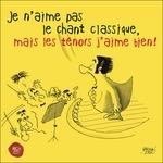Je N'aime Pas Le Chant - CD Audio