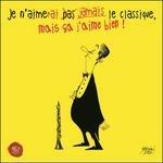 Je N'aimerai Jamais le - CD Audio