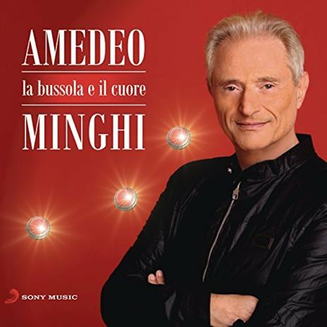 La bussola e il cuore - CD Audio di Amedeo Minghi - 2