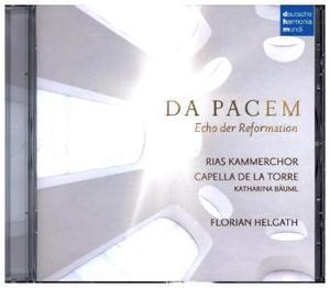 Da Pacem. Echo der Refor - CD Audio di Capella de la Torre