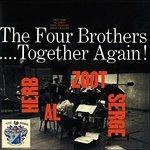 The Four Brothers... Together Again! - CD Audio di Serge Chaloff,Al Cohn,Zoot Sims,Herb Steward