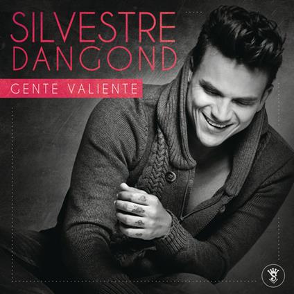 Gente valiente - CD Audio di Silvestre Dangold