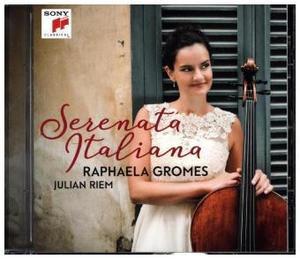 Serenata italiana - CD Audio di Raphaela Gromes