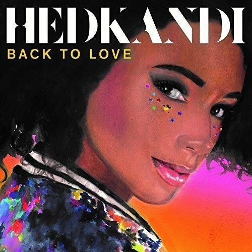 Hed Kandi. Back to Love - CD Audio