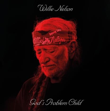 God's Problem Child - Vinile LP di Willie Nelson