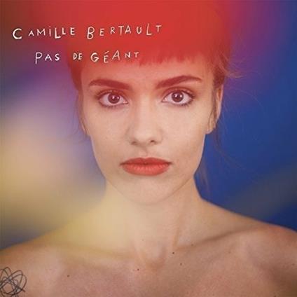Pas de geant - CD Audio di Camille Bertault