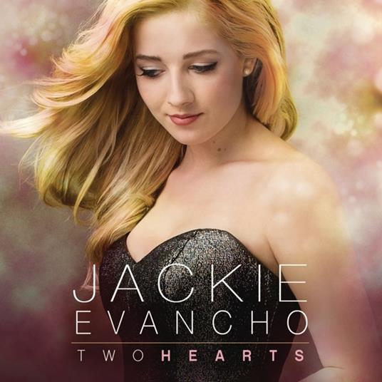 Two Hearts - CD Audio di Jackie Evancho