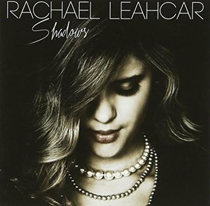 Shadows - CD Audio di Rachael Leahcar