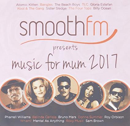 Smoothfm Presents Music For Mum - CD Audio