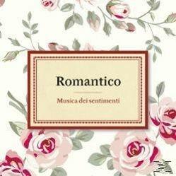 Romantico. Musica dei sentimenti - CD Audio