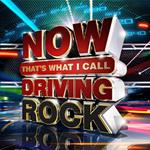 Now! Thats What I Call... Driving Rock