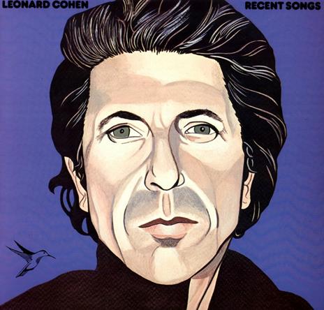 Recent Songs - Vinile LP di Leonard Cohen