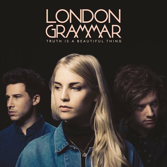 Truth Is A Beautiful Thing - CD Audio di London Grammar