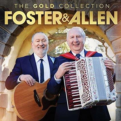 The Gold Collection - CD Audio di Foster & Allen