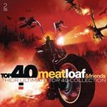 Top 40 Meat Loaf & Friends