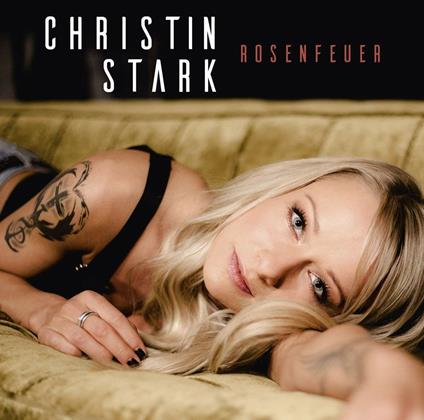 Rosenfeuer - CD Audio di Christin Stark